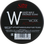 Shot Hair Wax Strongly Sound Work Activity W Воск сильной фиксации и эффектом блеска 100 мл