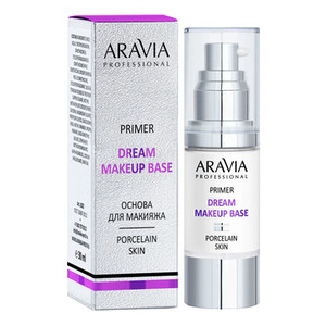 Aravia Professional Primer Dream Makeup Base Основа для макияжа 30 мл